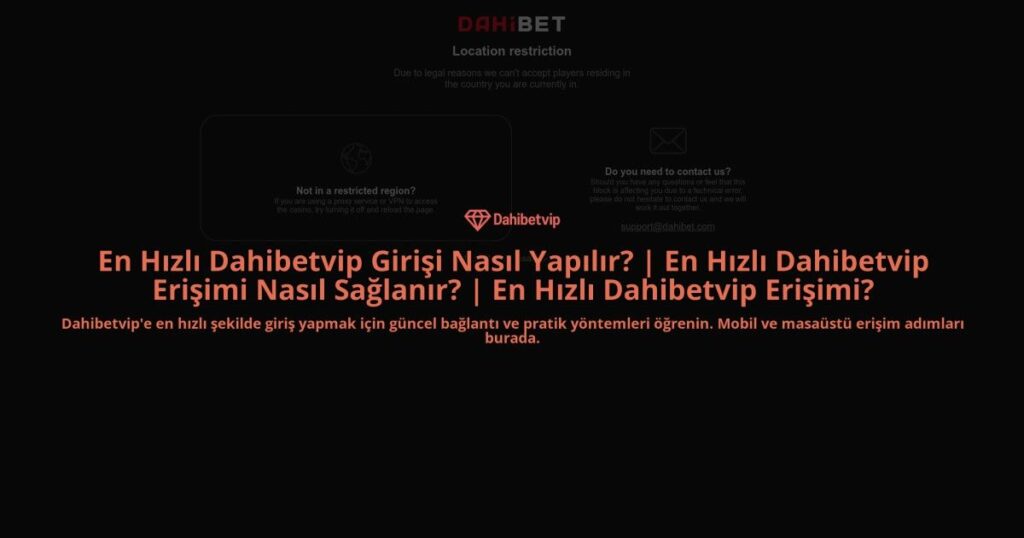 En-Hizli-Dahibetvip-Girisi-Nasil-Yapilir-En-Hizli-Dahibetvip-Erisimi-Nasil-Saglanir-En-Hizli-Dahibet-homepage-1784102939.jpg