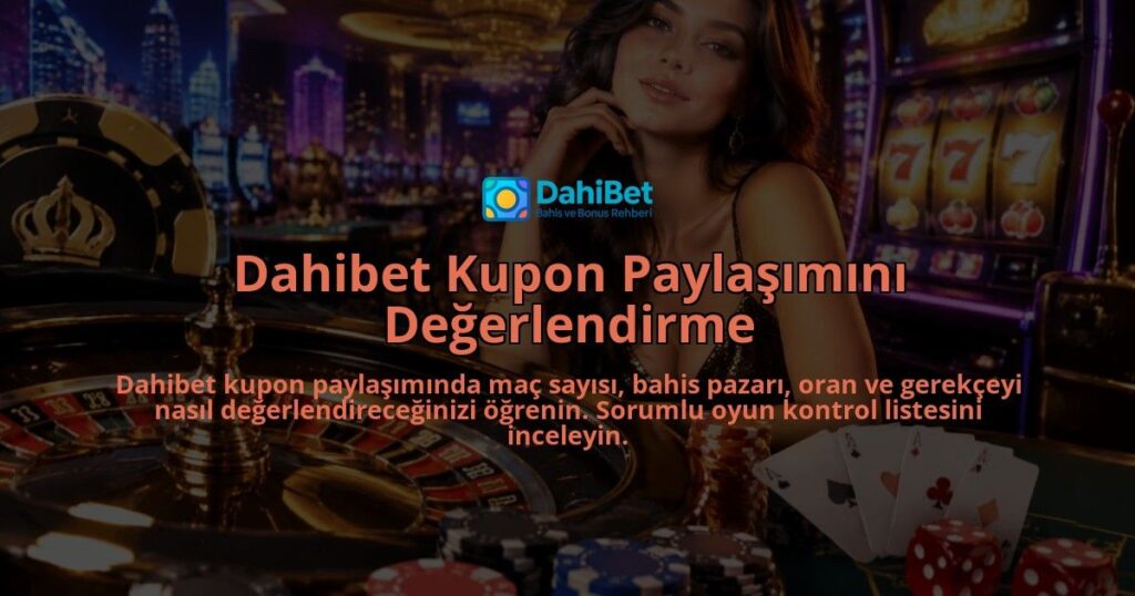 Dahibet-Kupon-Paylasimini-Degerlendirme-overlay-1789986714.jpg