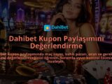 Dahibet-Kupon-Paylasimini-Degerlendirme-overlay-1789986714.jpg