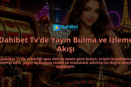 Dahibet-Tvde-Yayin-Bulma-ve-Izleme-Akisi-overlay-1788726922.jpg